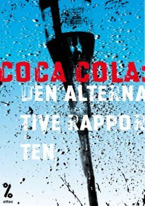 Coca Cola: Den alternative rapporten